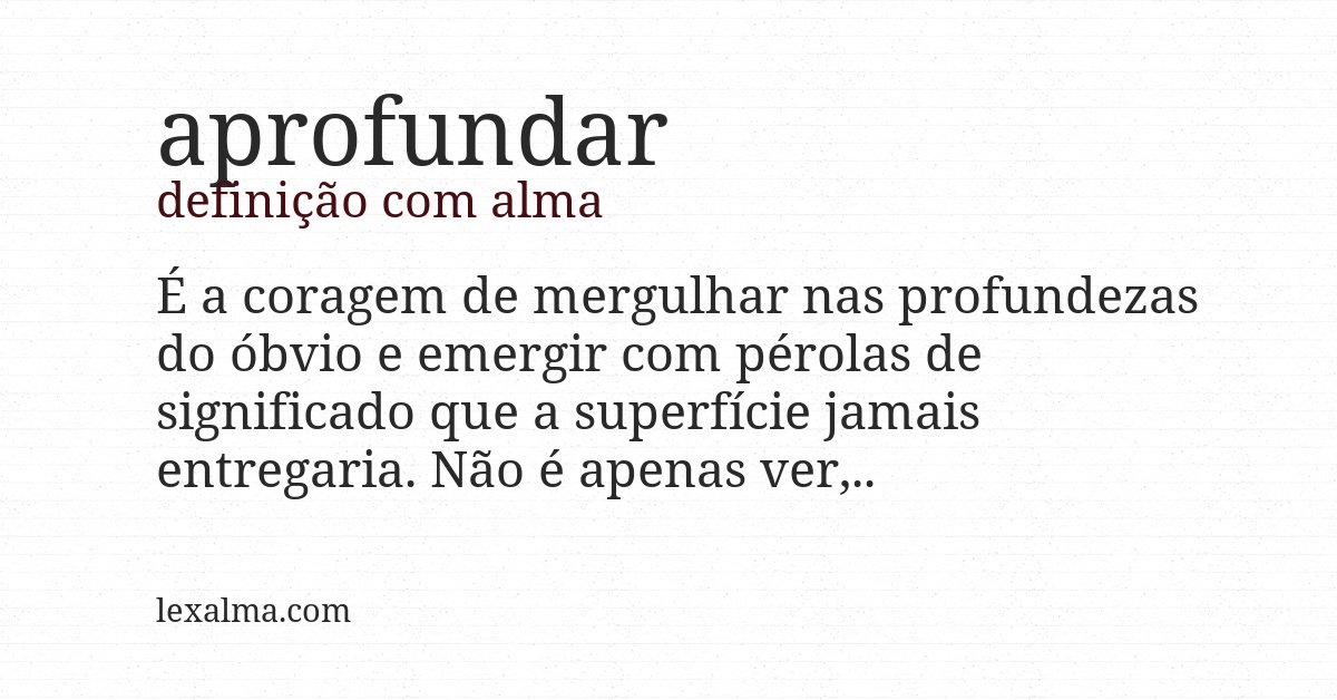 Definição com alma de aprofundar