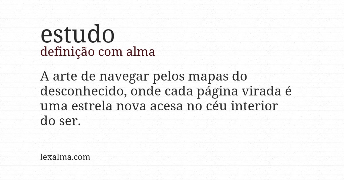 Definição com alma de estudo