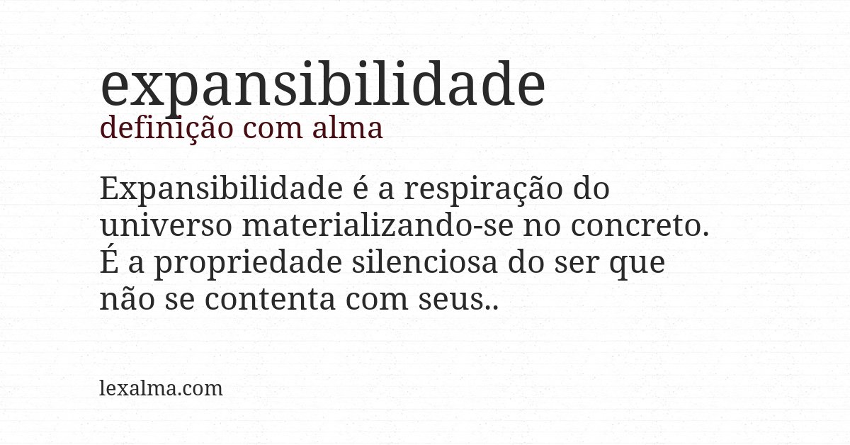 Definição com alma de expansibilidade