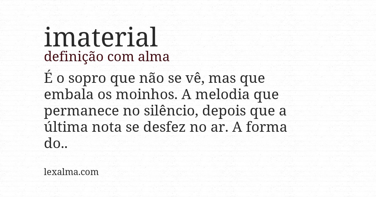Definição com alma de imaterial