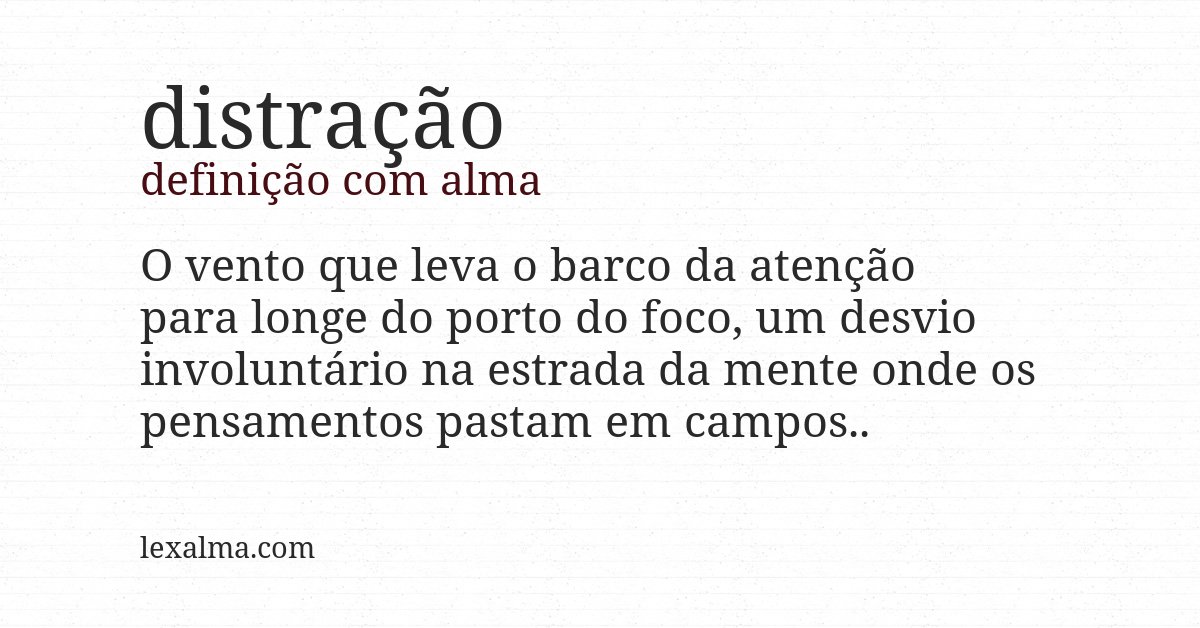 Definição com alma de distração