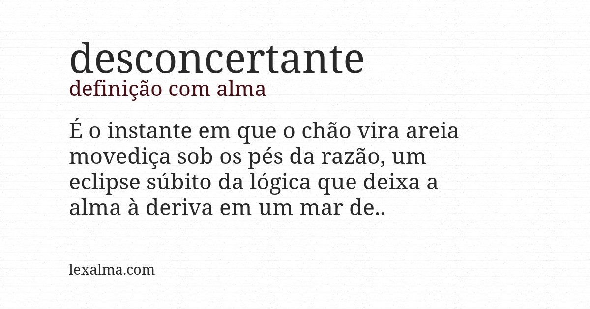 Definição com alma de desconcertante
