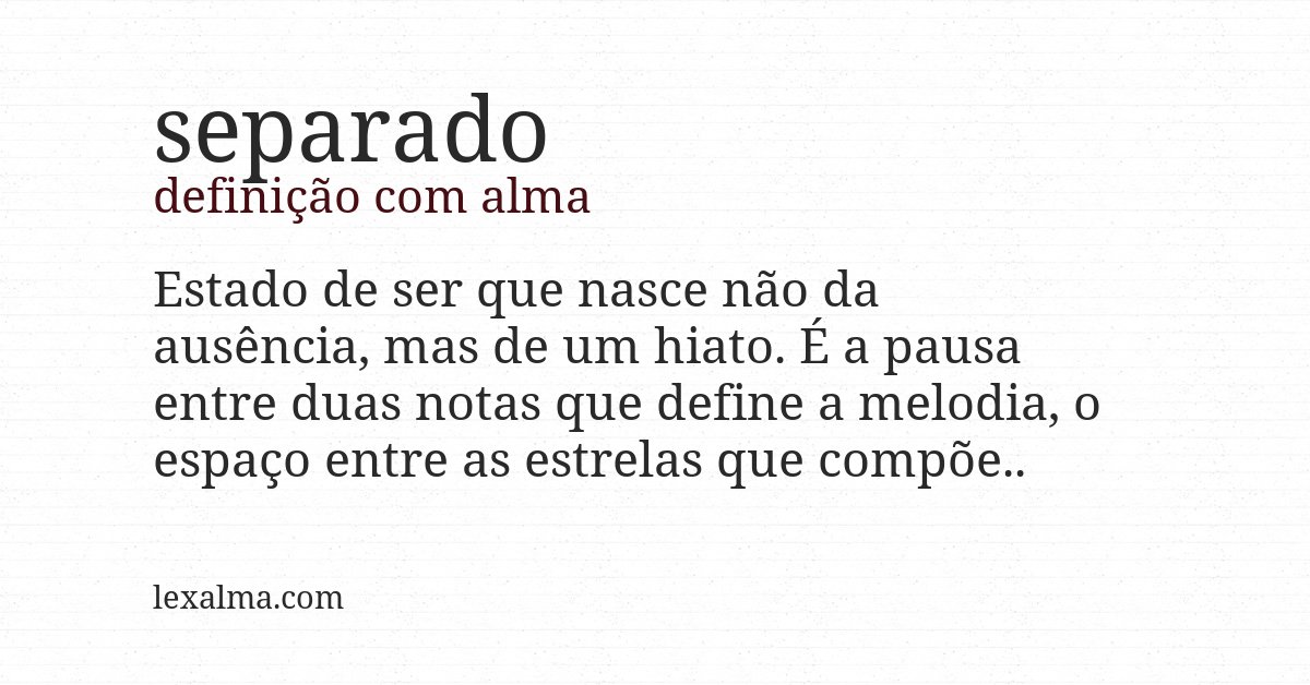 Definição com alma de separado