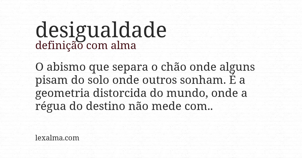 Definição com alma de desigualdade