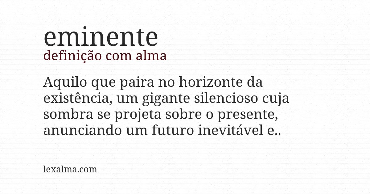 Definição com alma de eminente