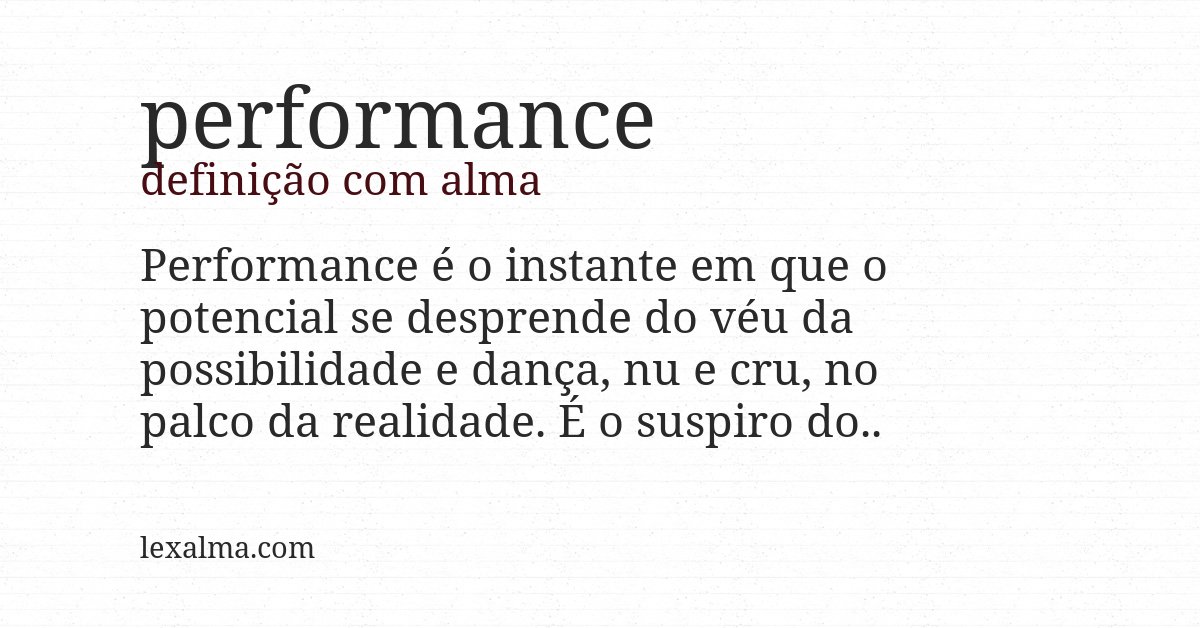 Definição com alma de performance