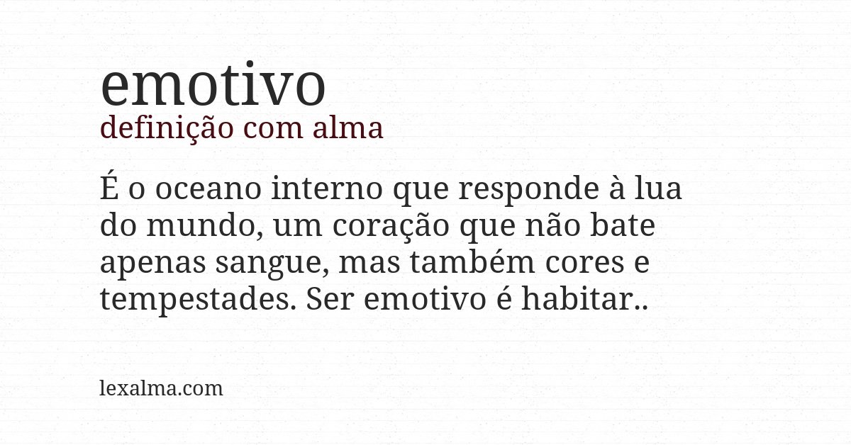 Definição com alma de emotivo