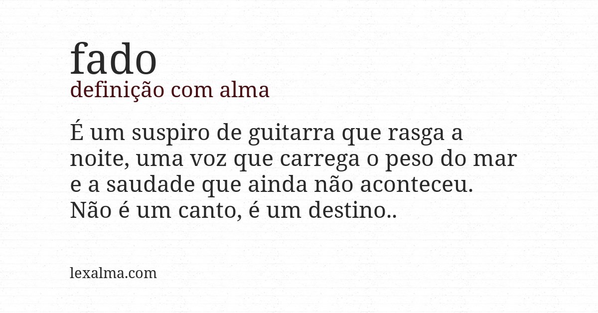 Definição com alma de fado