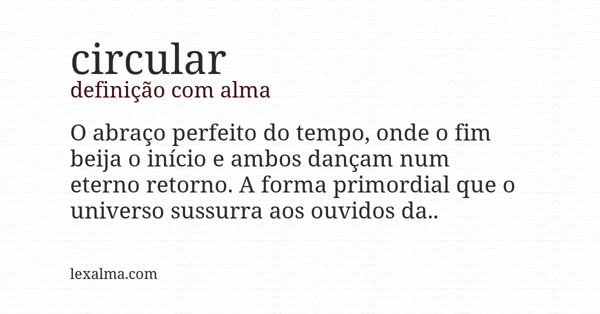 Definição com alma de circular