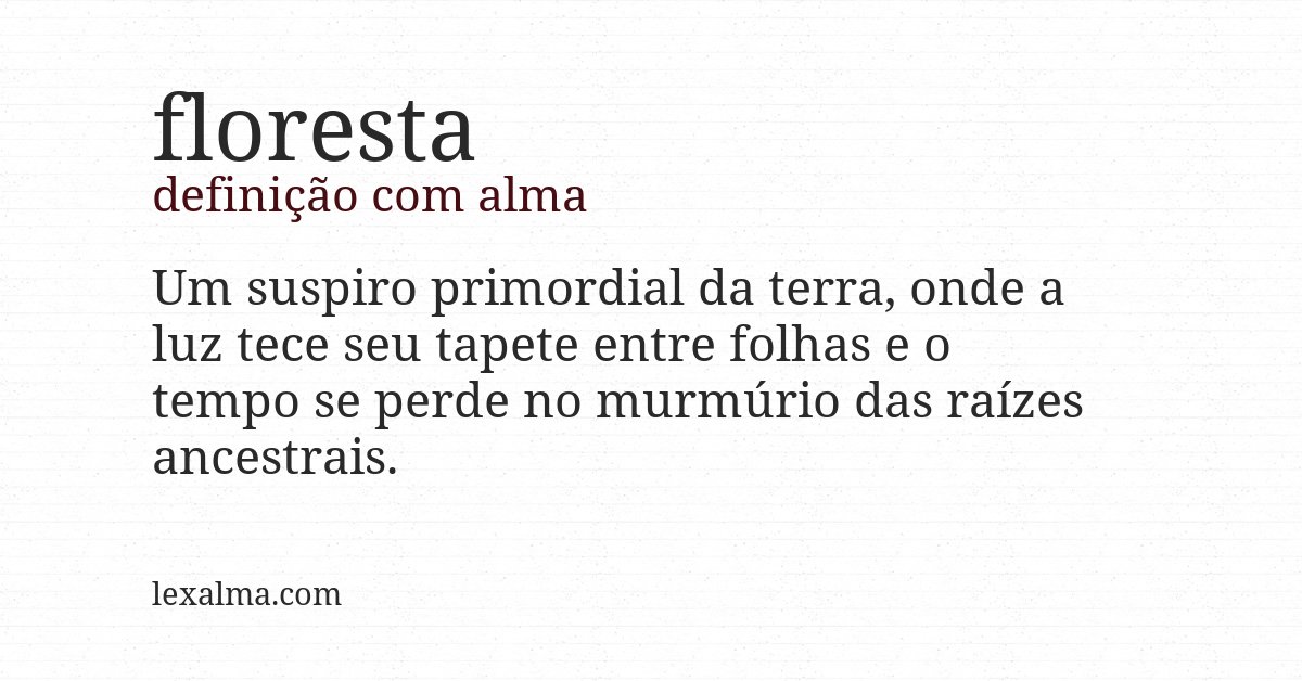 Definição com alma de floresta