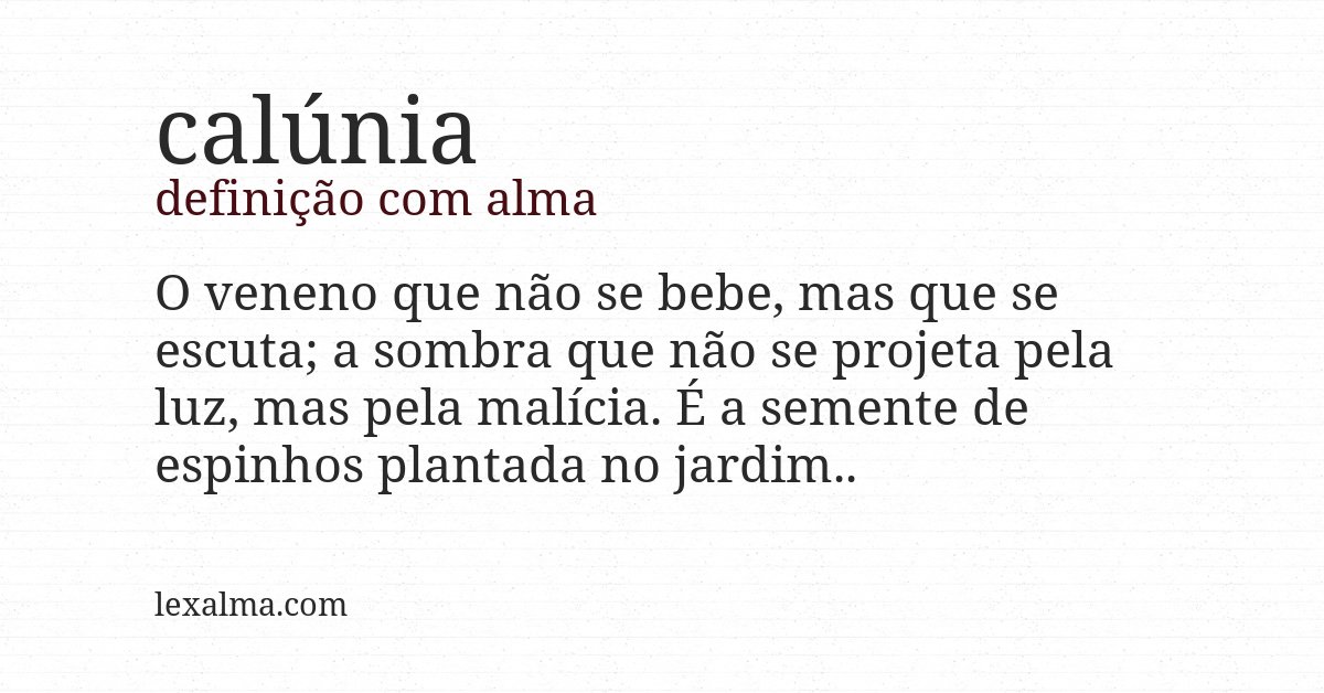 Definição com alma de calúnia