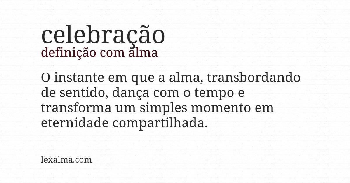 Definição com alma de celebração