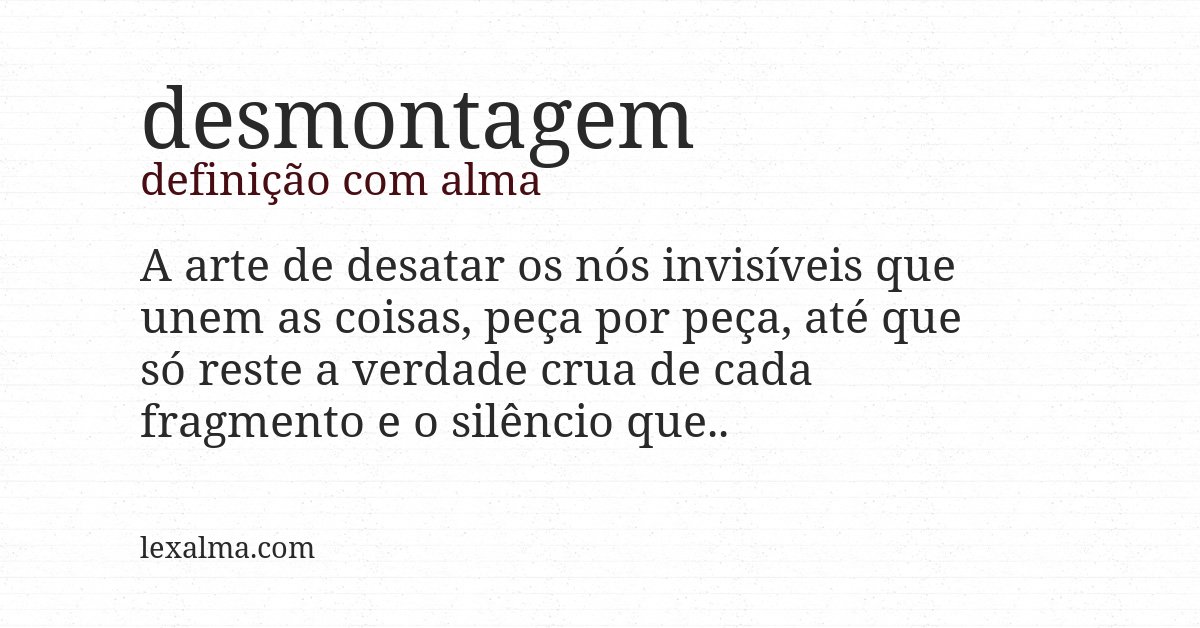 Definição com alma de desmontagem
