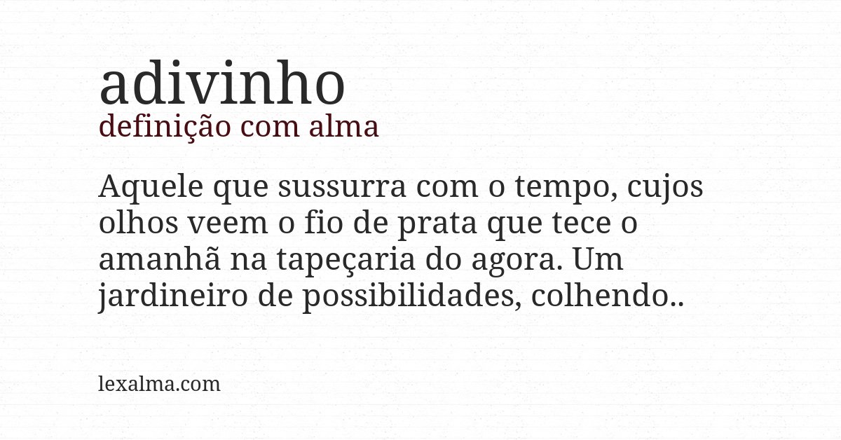 Definição com alma de adivinho