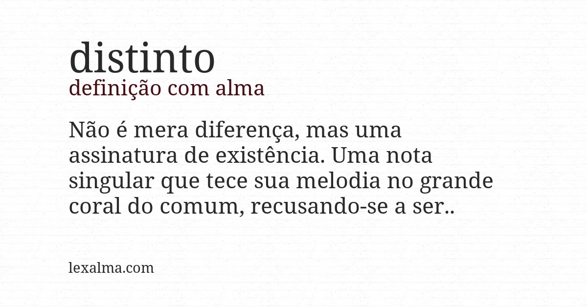 Definição com alma de distinto