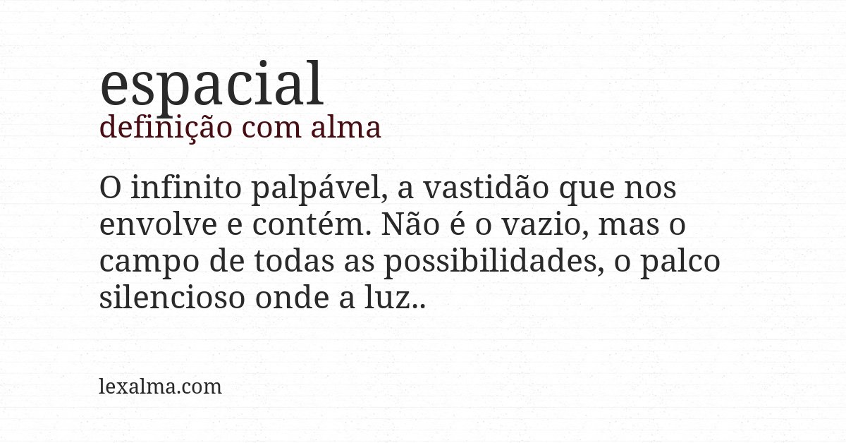 Definição com alma de espacial