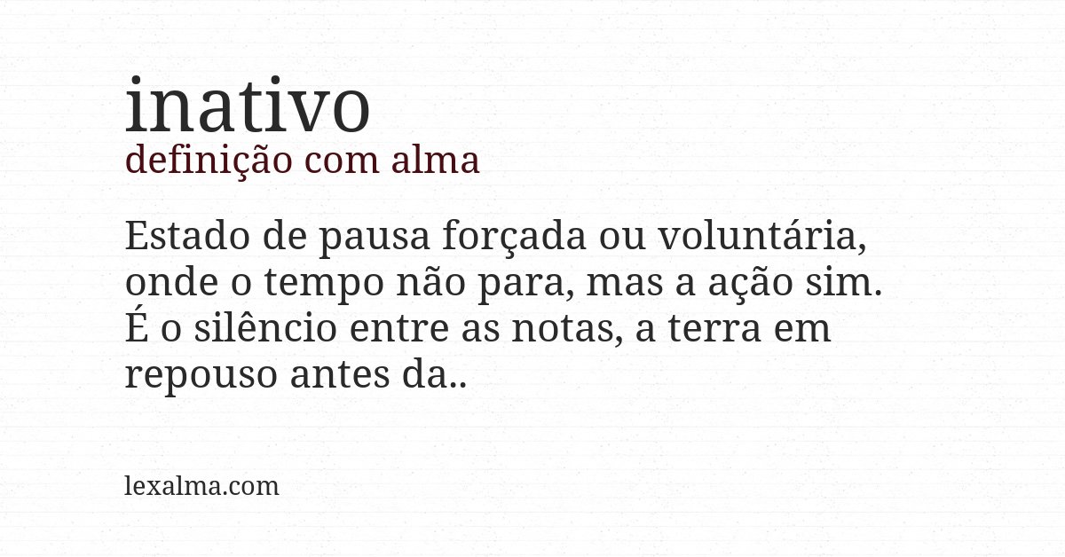 Definição com alma de inativo