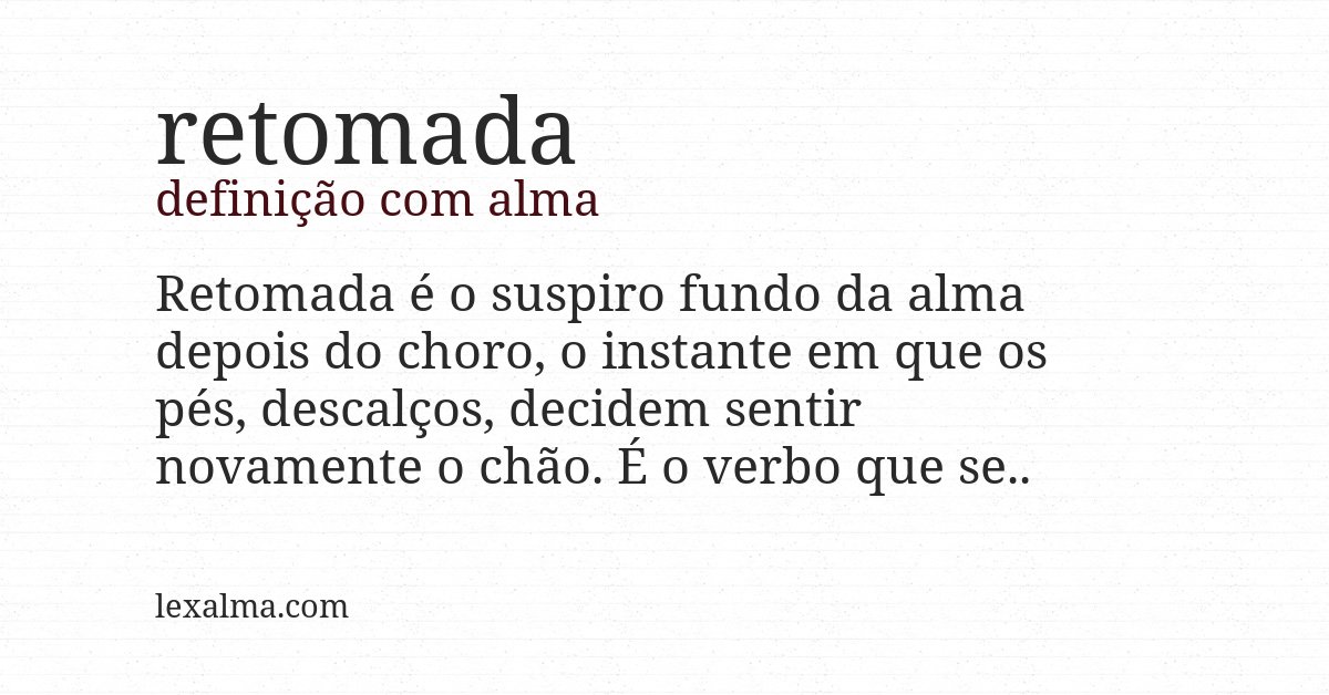 Definição com alma de retomada