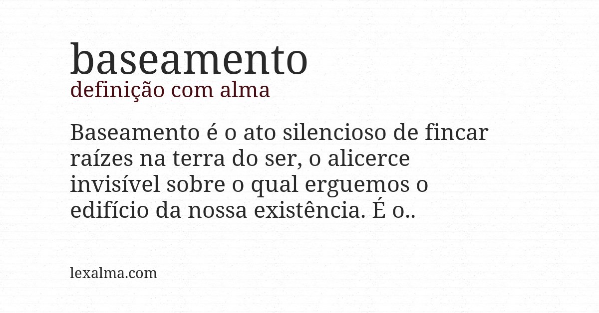 Definição com alma de baseamento