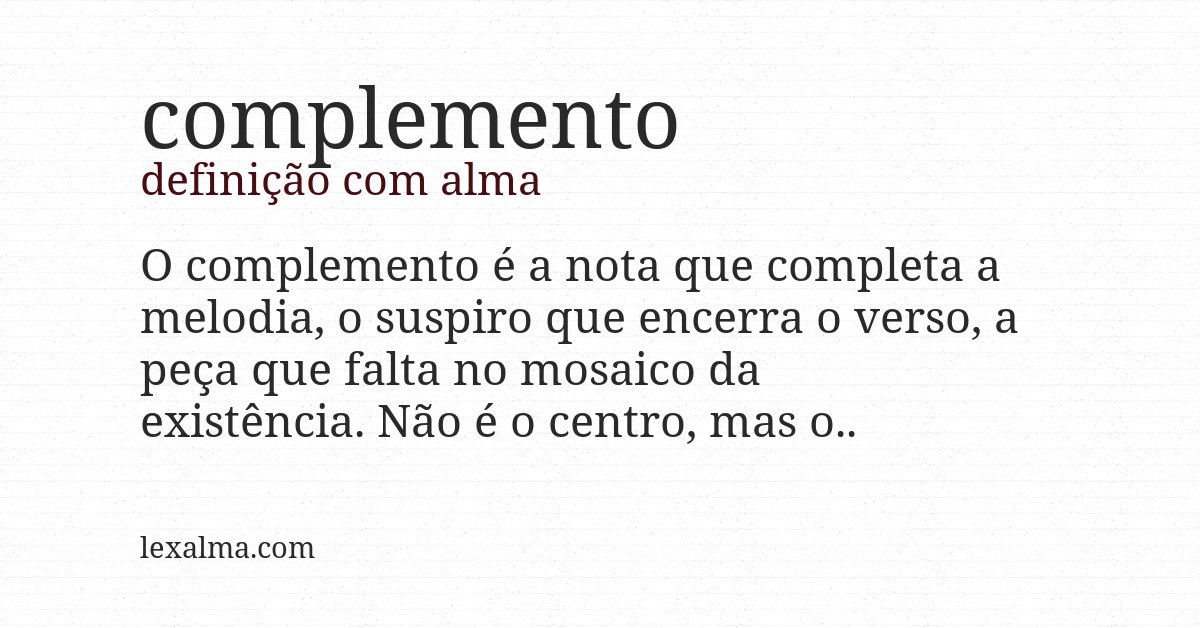Definição com alma de complemento