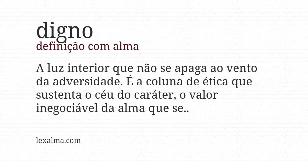 Definição com alma de digno