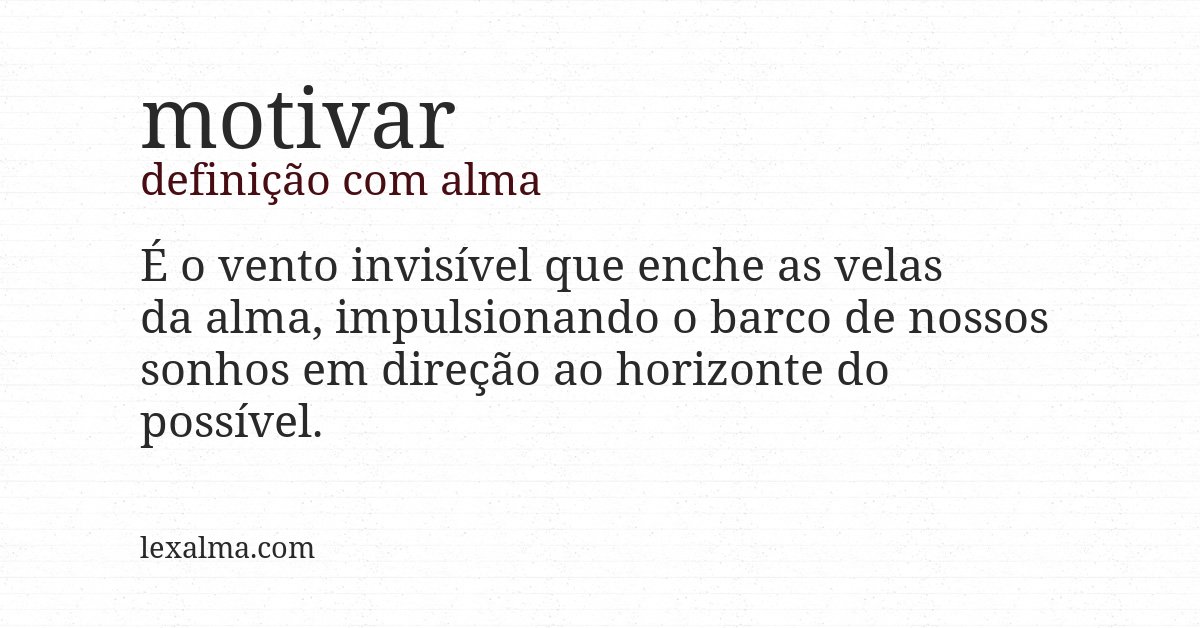 Definição com alma de motivar