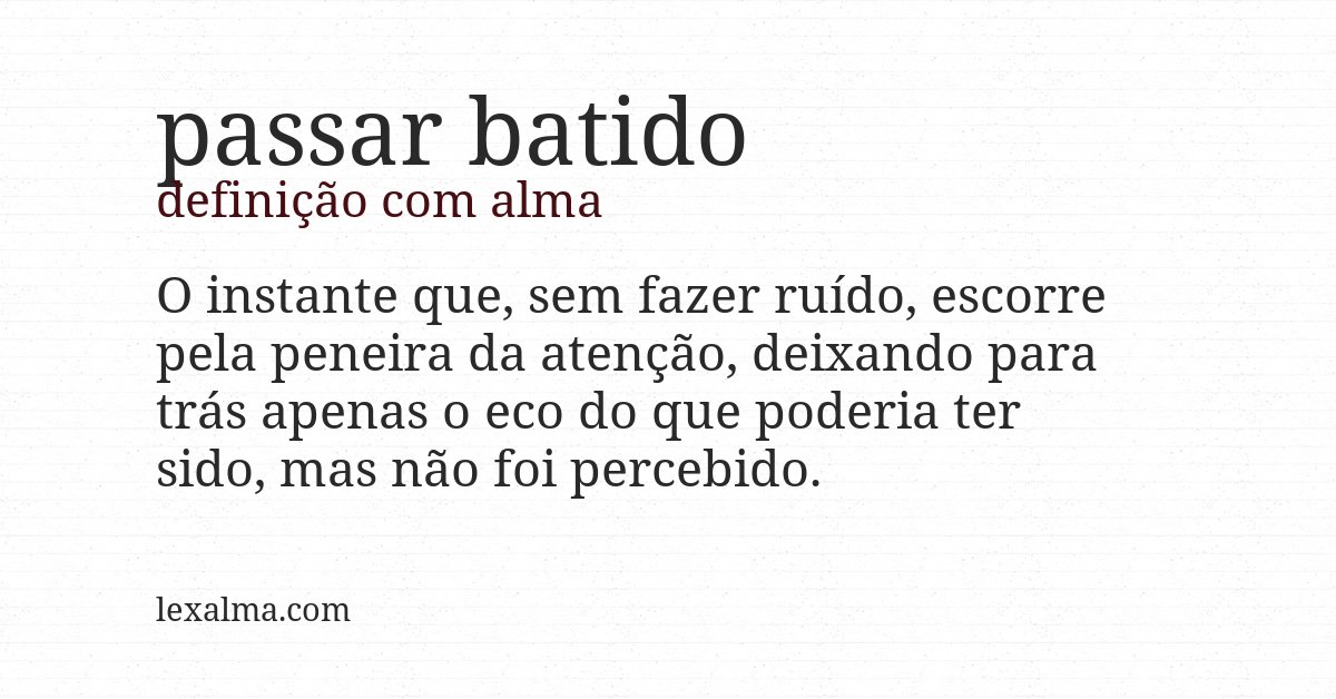 Definição com alma de passar batido