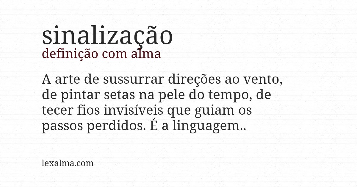 Definição com alma de sinalização