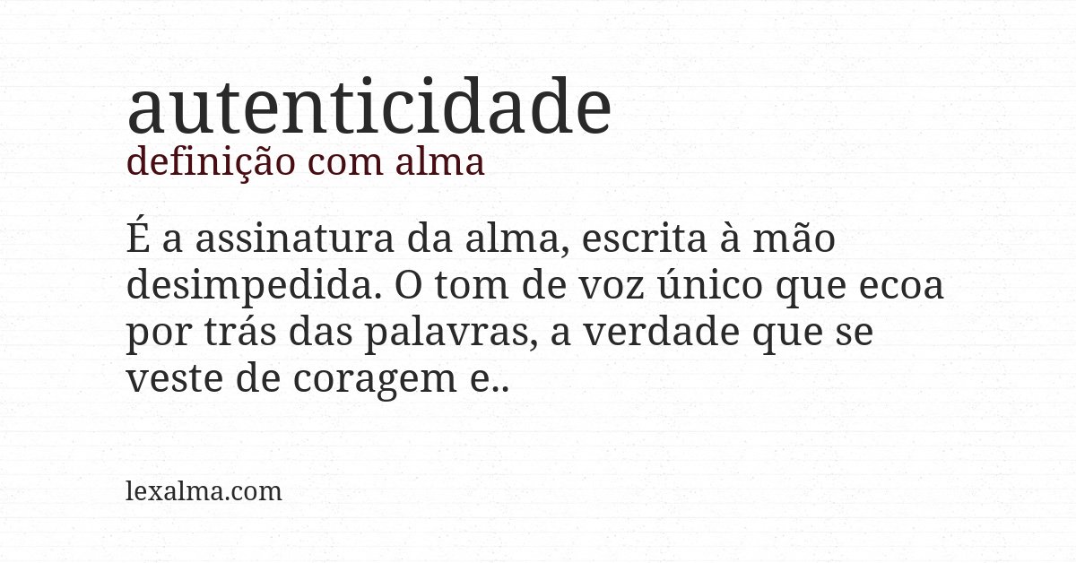 Definição com alma de autenticidade