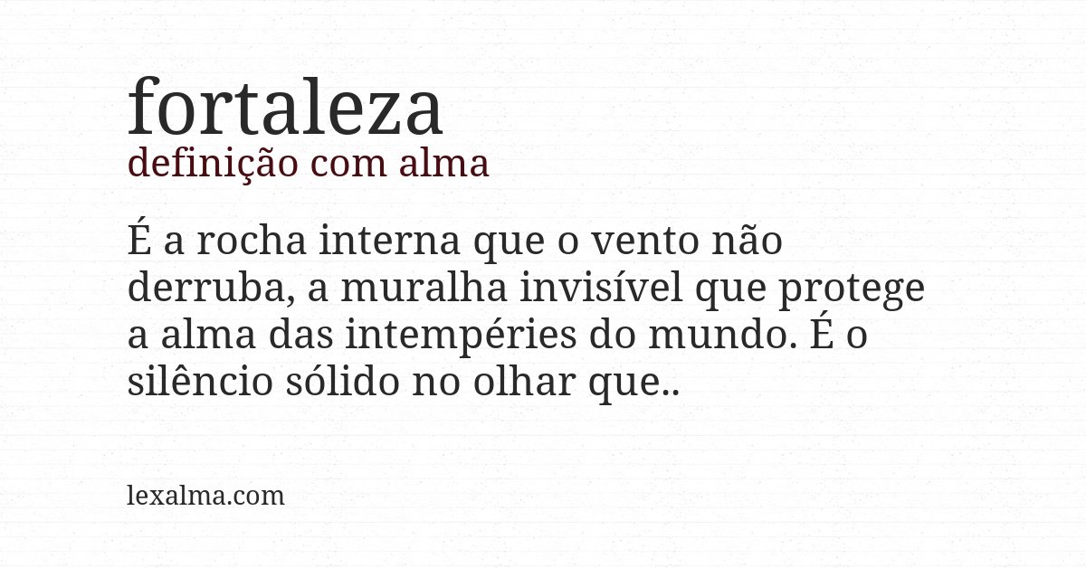 Definição com alma de fortaleza