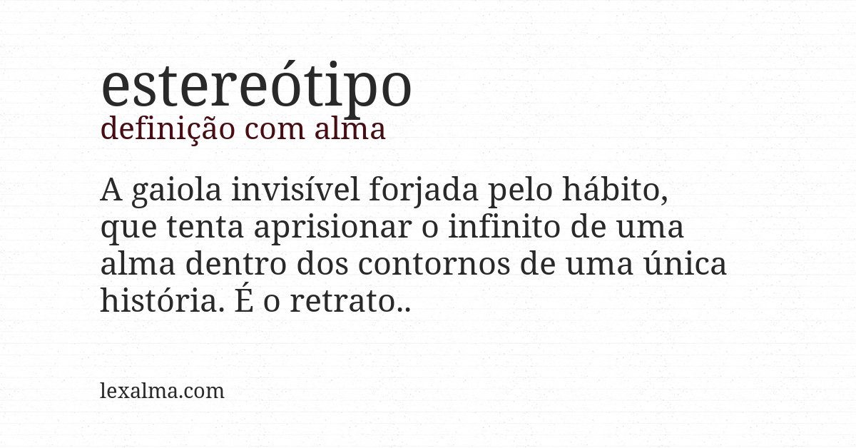 Definição com alma de estereótipo