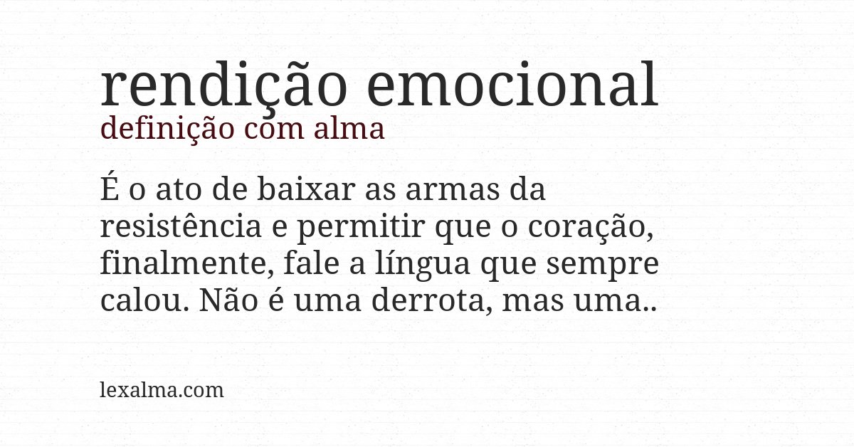 Definição com alma de rendição emocional
