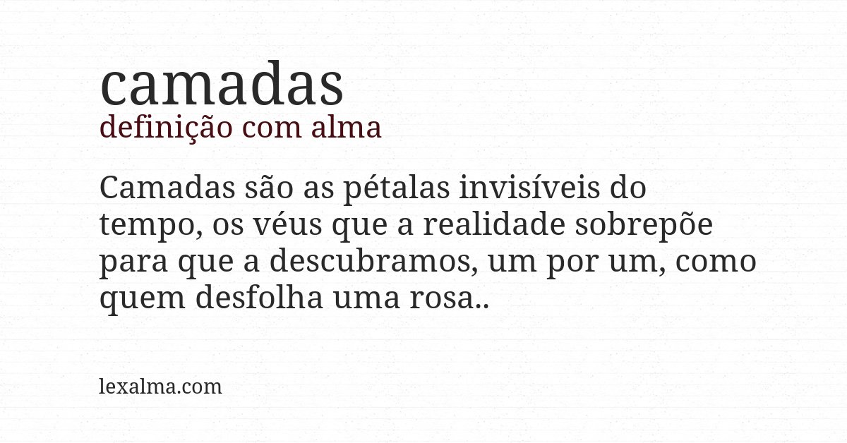 Definição com alma de camadas