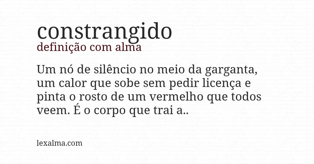 Definição com alma de constrangido