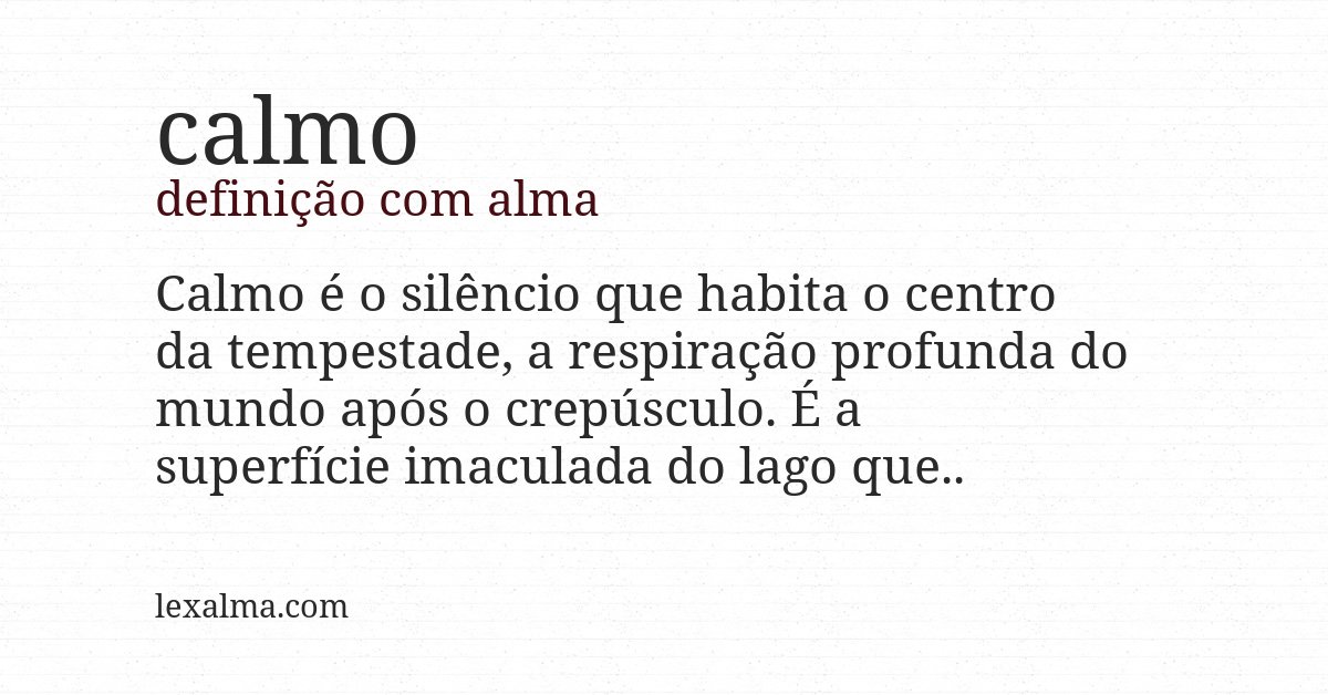 Definição com alma de calmo