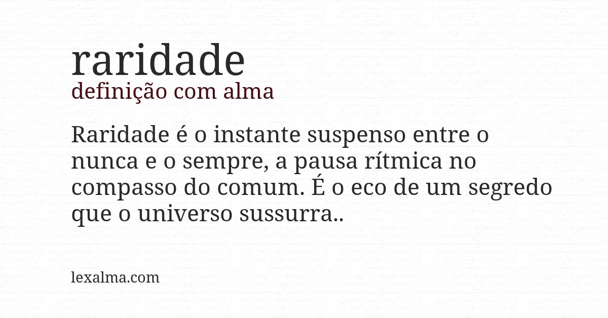 Definição com alma de raridade