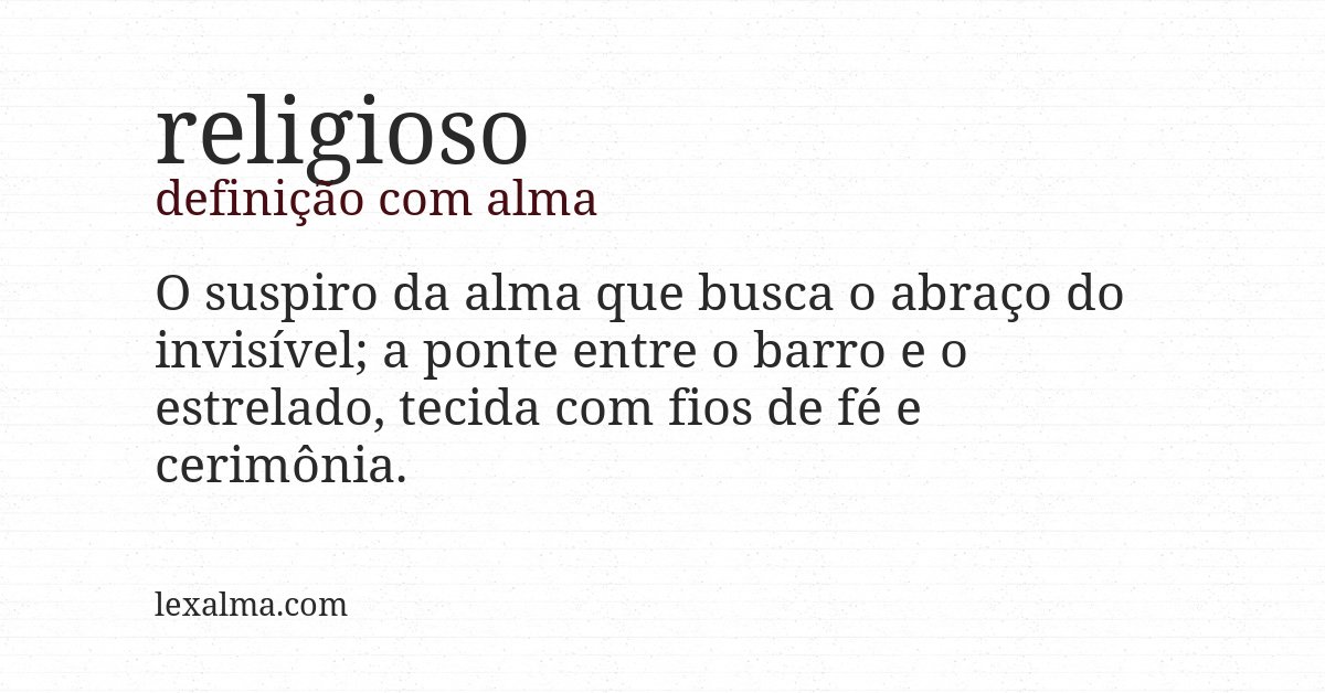 Definição com alma de religioso