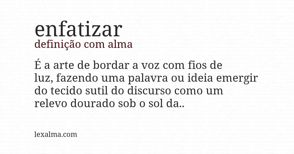 Definição com alma de enfatizar
