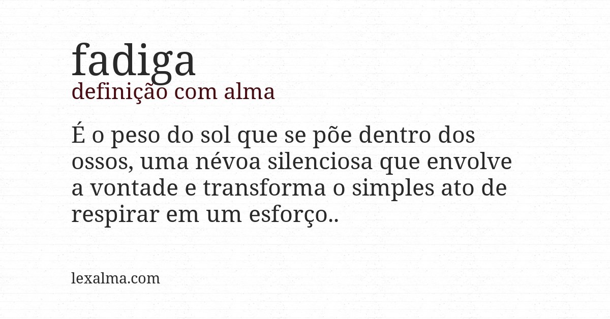 Definição com alma de fadiga