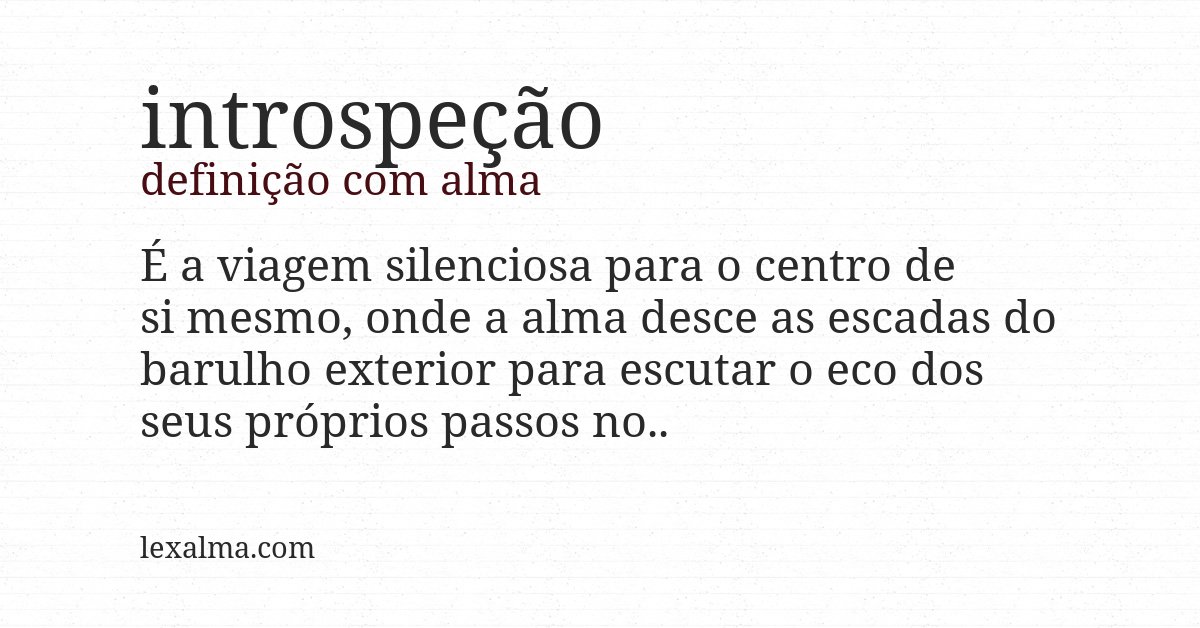 Definição com alma de introspeção
