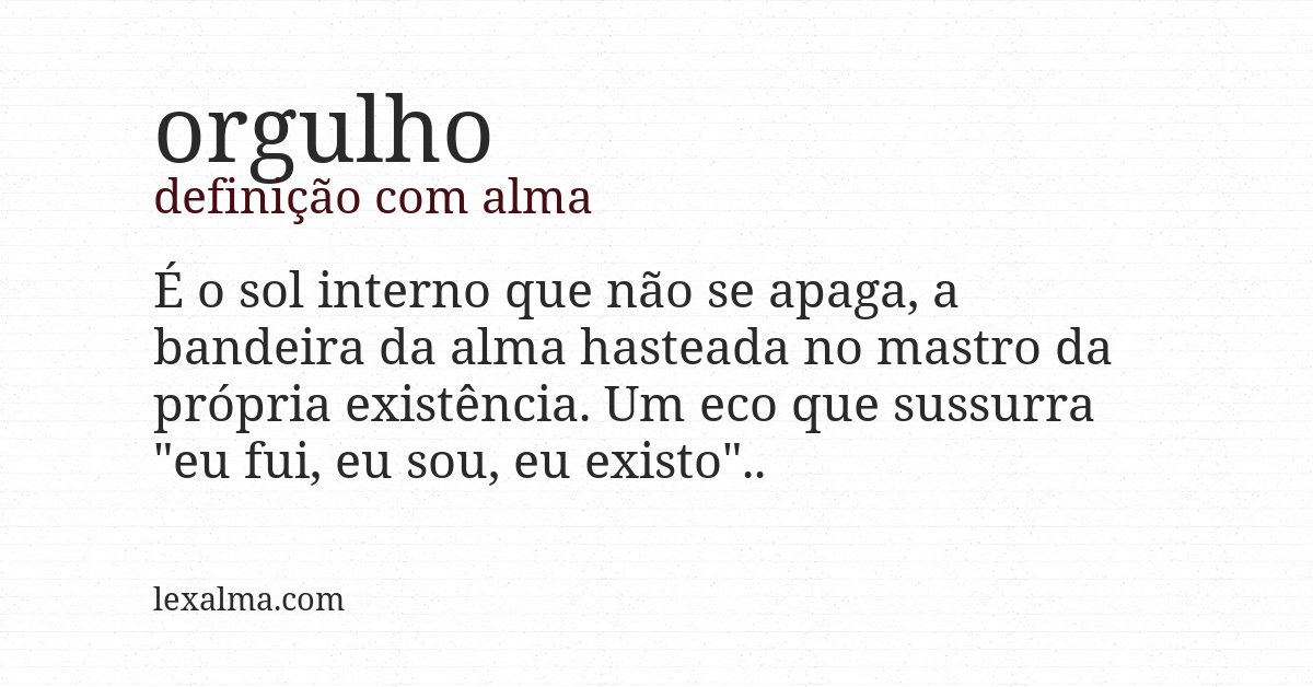 Definição com alma de orgulho