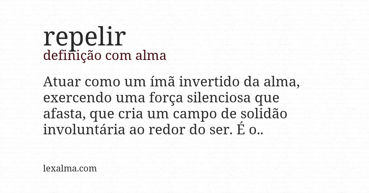 Definição com alma de repelir