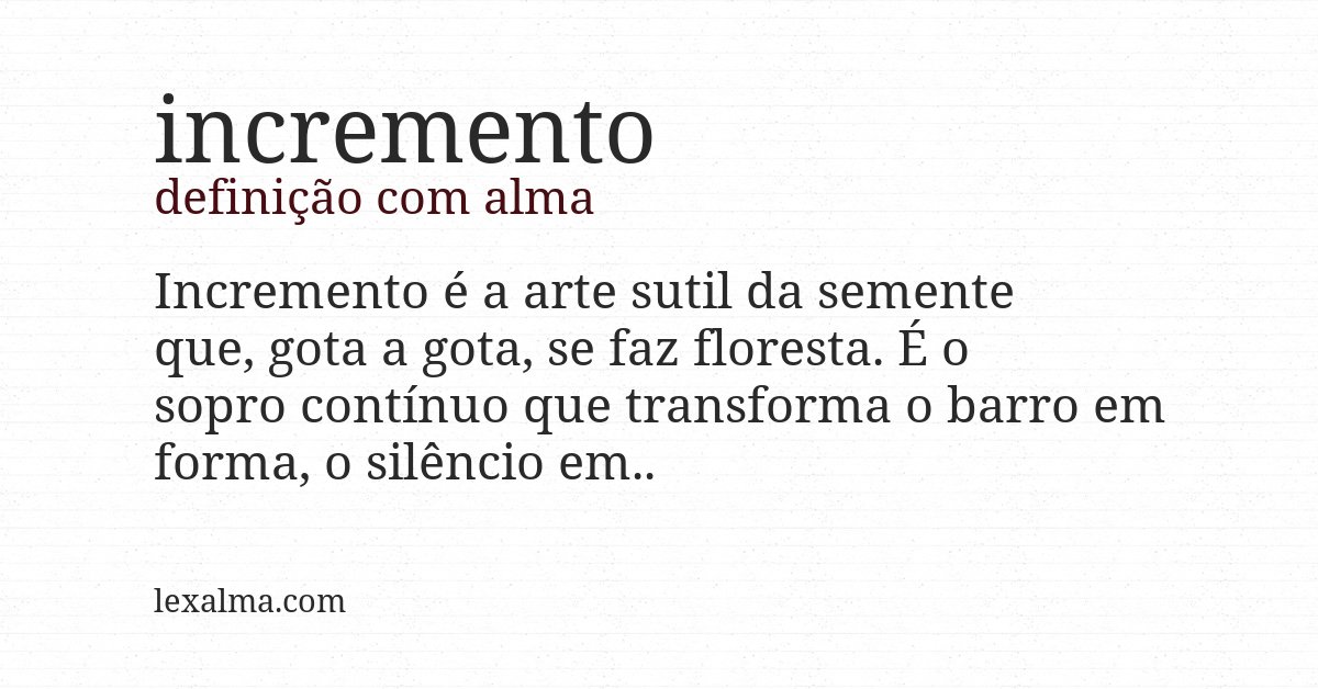 Definição com alma de incremento