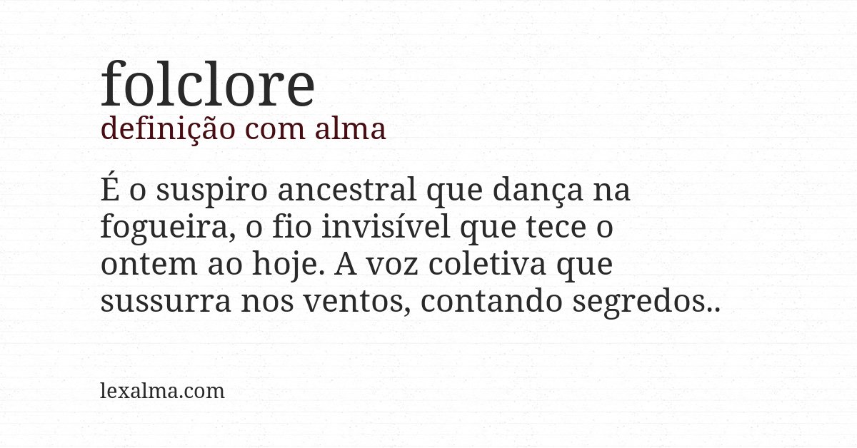 Definição com alma de folclore