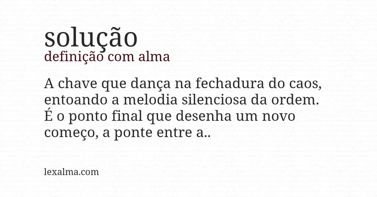 Definição com alma de solução
