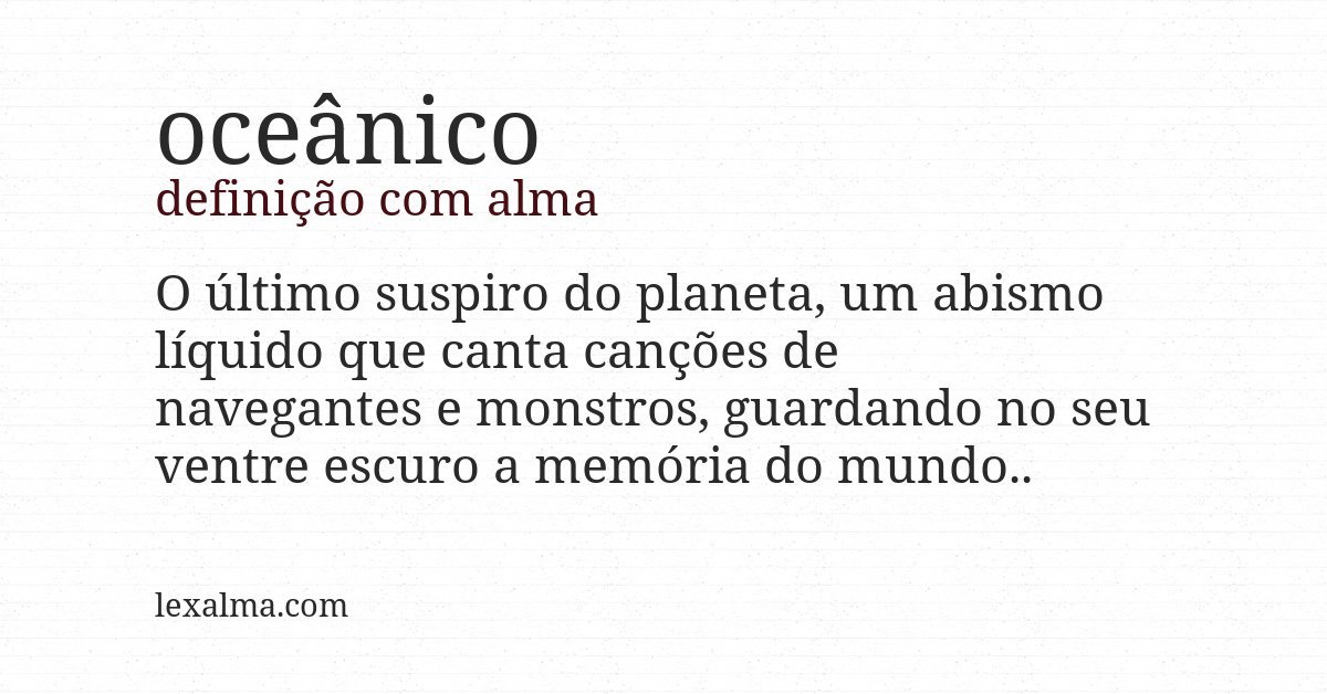 Definição com alma de oceânico