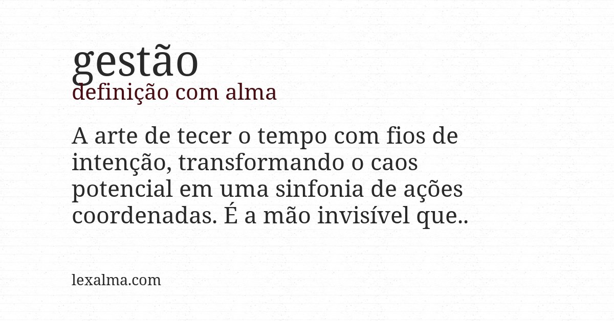 Definição com alma de gestão