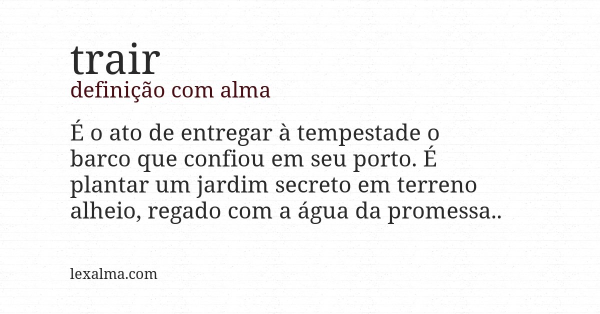 Definição com alma de trair