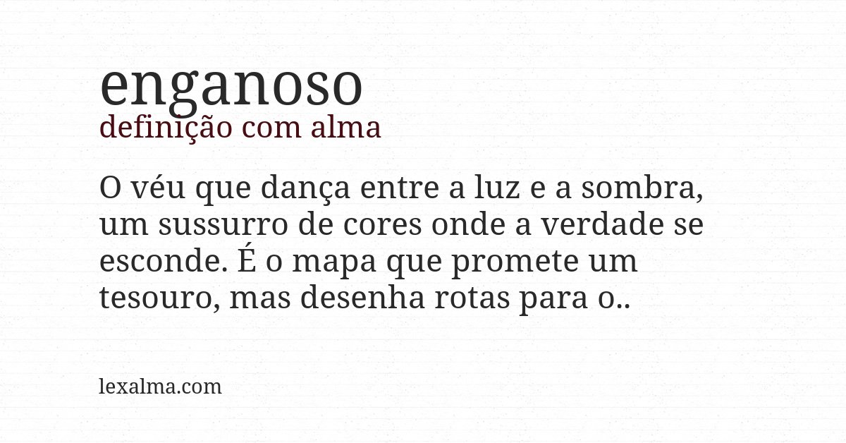 Definição com alma de enganoso