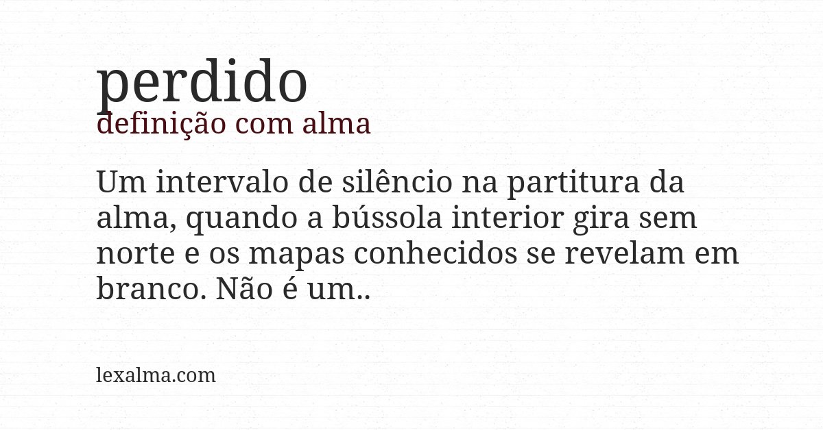 Definição com alma de perdido